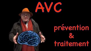 AVC: prévention et traitements, actuels et futurs