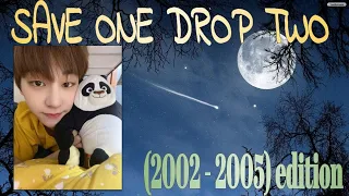 Save One Drop Two (2002 - 2005 edition) - Kpop male idols