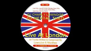 Charlie Lownoise & Mental Theo - Live At London