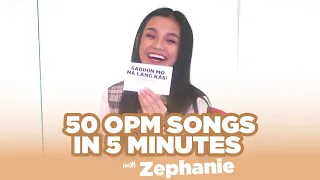 50 OPM Songs in 5 Minutes with Zephanie