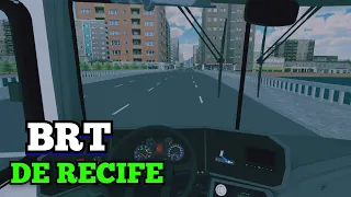 LINHA DO BRT MAPA RMR GRANDE RECIFE proton bus simulator