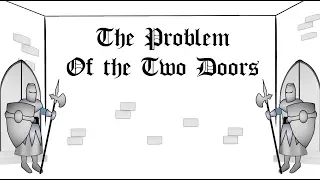 Problem of the Two Doors: Classic Logic Puzzle