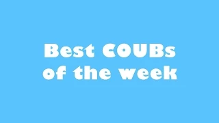 Best COUBs Of The Week Compilation || March 21-27 2015