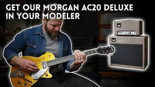 Morgan AC20 Deluxe Tone Match Patches // Line 6 (Helix, Stomp, POD Go), Fractal, Kemper, TONEX