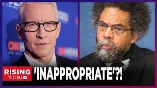 CNN’s Anderson Cooper Calls Third Party Candidate Cornel West ‘INAPPROPRIATE’