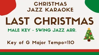 Last Christmas (Swing Jazz arr.) - MALE KEY [JAZZ KARAOKE backing track]