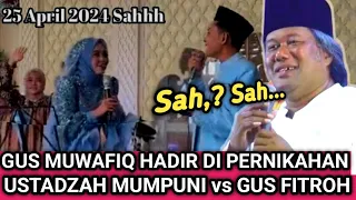 Gus Muwafiq Hadir DiPernikahan Ustdzh Mumpuni & Gus Fitroh #news2024