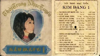 Kim Đằng 1 ( Thời trang nhạc tuyển ) thu âm trước 1975