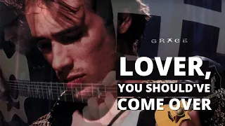 Jeff Buckley - Lover, You Should've Come Over (Acoustic Instrumental)