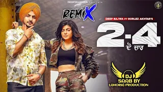 2-4 | EDM Mixing | Deep Bajwa & Gurlez Akhtar Ft. Dj Saab By Remix Panjabi Song