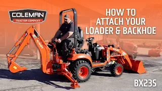 How To Attach and Remove Your Kubota BX23S Loader and Backhoe