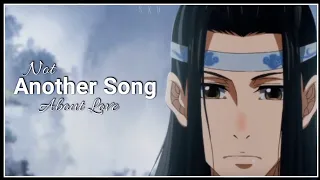 Not Another Song About Love || Lan Zhan || WangXian || MV