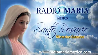 Santo Rosario Misterios Gozosos - Radio María