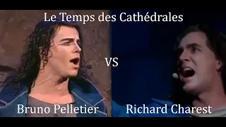 Le Temps des Cathédrales - Bruno Pelletier vs Richard Charest