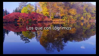 LOS QUE CON LAGRIMAS SEMBRARON VIDEO LIRIC // Manuela Tomín