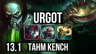 URGOT vs TAHM KENCH (TOP) | 8/2/10, 500+ games, Rank 9 Urgot, 1.1M mastery | EUW Grandmaster | 13.1