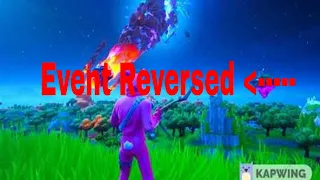 Fortnite Season X Live Event But Reversed [NOT RECORDED BY ME]