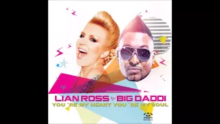 Lian Ross feat. Big Daddi - You're My Heart, You're My Soul (Scotty & Pit Bailay Remix Edit)