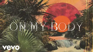 Tyla, Becky G - On My Body (Official Lyric Video)