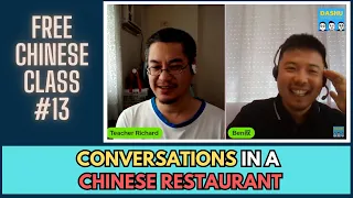 Free Chinese Class #13: Conversations in a Chinese Restaurant | 中餐厅的生存中文