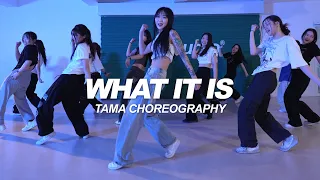 Doechii - What It Is (Block Boy) | Tama Choreography