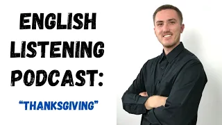 English Listening Podcast - Thanksgiving