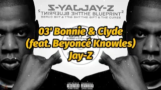 Jay-Z - 03' Bonnie & Clyde (feat. Beyoncé Knowles) (4K Video) (Lyrics)