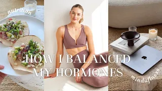 4x Things I Did To Balance My Hormones