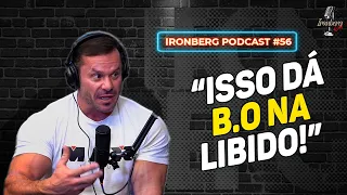 NATURAL SEM LIBIDO? - IRONBERG PODCAST CORTES