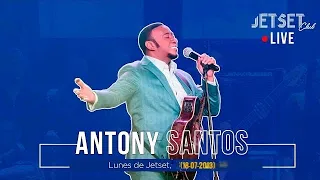 ANTHONY SANTOS (EN VIVO) - JET SET CLUB (18-07-2013)