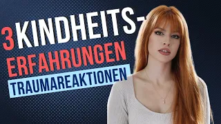 3 typische Traumareaktionen aus der Kindheit | Psychologin Sophie