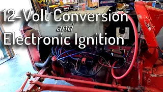 Finishing the 12-Volt Conversion and Electronic Ignition on Antique Tractor