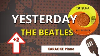 YESTERDAY (The Beatles) - KARAOKE Piano HIGHER KEY