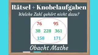 Rätsel: Welche Zahl gehört nicht dazu | Rätsel & Knobelaufgaben mit Lösung | ObachtMathe