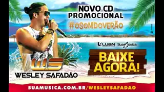 CD WESLEY SAFADÃO E GAROTA SAFADA VERÃO 2015 COMPLETO REPERTORIO NOVO  MARÇO 2015