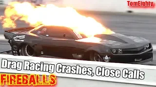 Drag Racing Crashes Close Calls and Fireballs