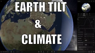 Earth Tilt and Climate Change - Why Tilt Is So Important - Universe Sandbox²