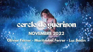 Participez au replay du Cercle de Guérison - Novembre 2022