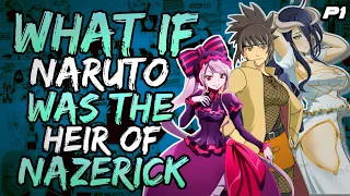 What if Naruto was the Heir of Nazerick? (Narutoxankoxalbedo) (NaruxLargeHarem) // Part 1 //