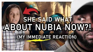 Nubia wasn't black?! [My brutal REACTION to Ancient Nubia Now]