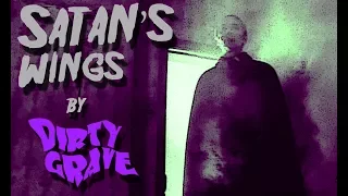 Dirty Grave - Satan's Wings