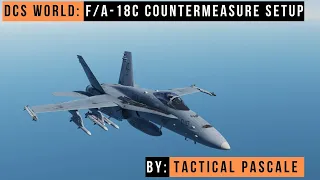 DCS WORLD | F/A-18C Countermeasure setup
