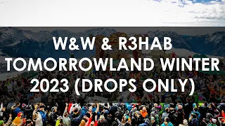 W&W & R3HAB @ Tomorrowland Winter 2023 [DROPS ONLY]