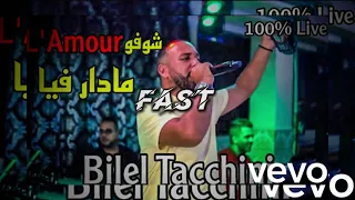 Bilel Tacchini - choufou l'amour madar fiya - Fast {Quality Music Audio Editing} #bileltacchini #dor