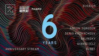 ASLS 6 Years - Anniversary stream