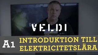 A1 Introduktion till elektricitetslära 1.4