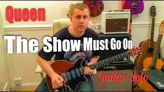 Queen - The Show Must Go On Guitar - Solo Tutorial (Guitar Tab)