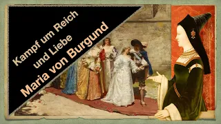 Maria von Burgund. Biografie einer jungen und schönen Herrscherin