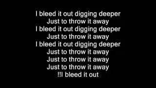 Linkin park -Bleed it out lyrics