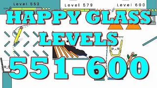 HAPPY GLASS GAMEPLAY WALKTHROUGH LEVEL 551-600 WITH ALL 3-STARS | SCHOOL OF GAMING